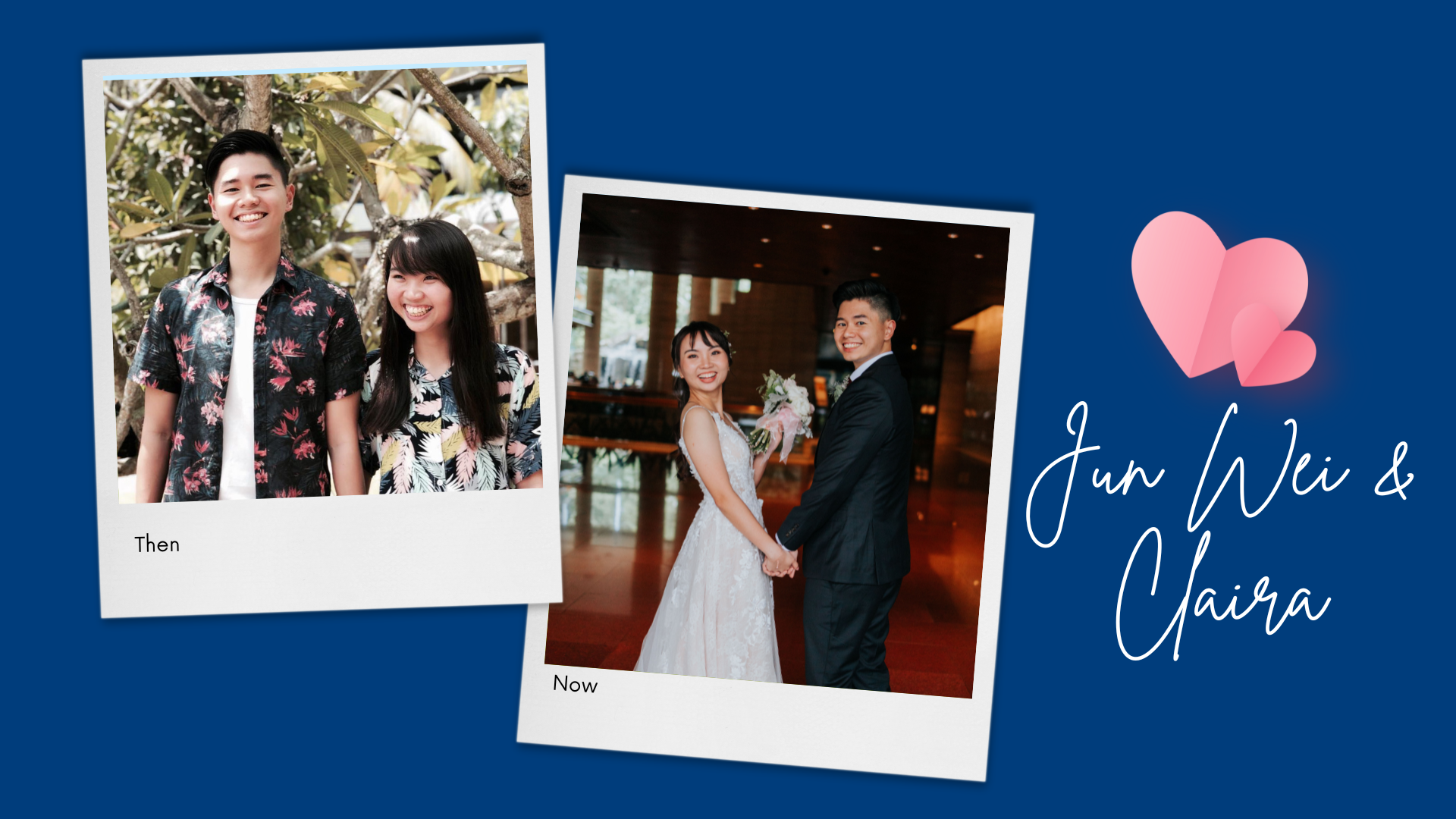 Campus Love Stories: JunWei&Claira