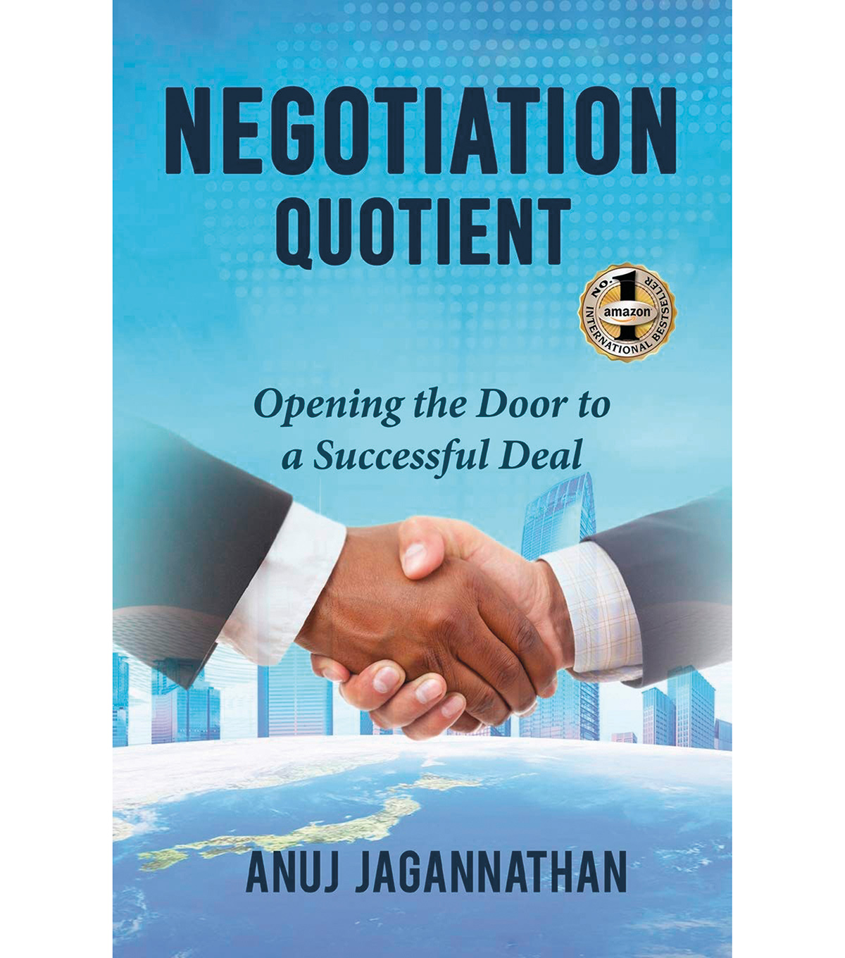 Negotiation Quotient Opening the Door to a Successful Deal