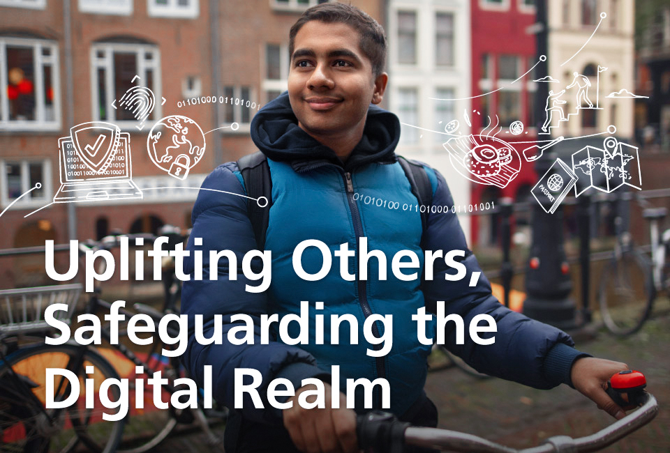 Uplifting Others, Safeguarding the Digital Realm