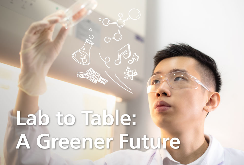 Lab to Table: A Greener Future