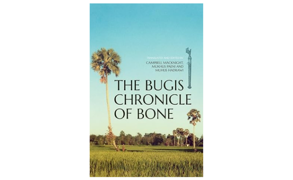 The Bugis Chronicle of Bone